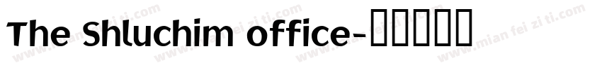 The Shluchim office字体转换